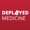 Deployed Medicine is an innovative learning service developed to supplement the medical education and training of U