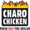 CHARO CHICKEN is a unique fast-casual restaurant chain serving high quality fire-grilled chicken and Mexican food