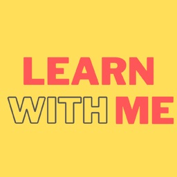 Learn With Me!