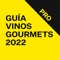 Accede a TODA la información de la 37 edición de la Guía de Vinos Gourmets 2022