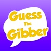 Icon Guess The Gibber °