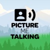 Picture Me Talking
