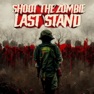 Get Shoot The Zombie : Last Stand for iOS, iPhone, iPad Aso Report