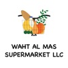 WAHT AL MAS SUPERMARKET LLC