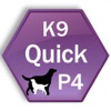 K9 Quick P4