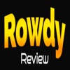 Rowdy Review