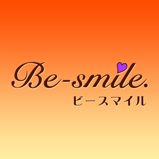 Be-smile【ビースマイル】公式アプリ