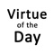 Virtue of the Day provides users with a randomised daily virtue to practice (eg generosity, confidence, honesty, etc)