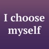 affirmations: I choose myself