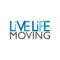 From the Live Life Moving Mobile App you can view class schedules, sign up for classes, view ongoing promotions, and connect with online workouts and courses