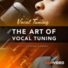 The Art of Vocal Tuning Course