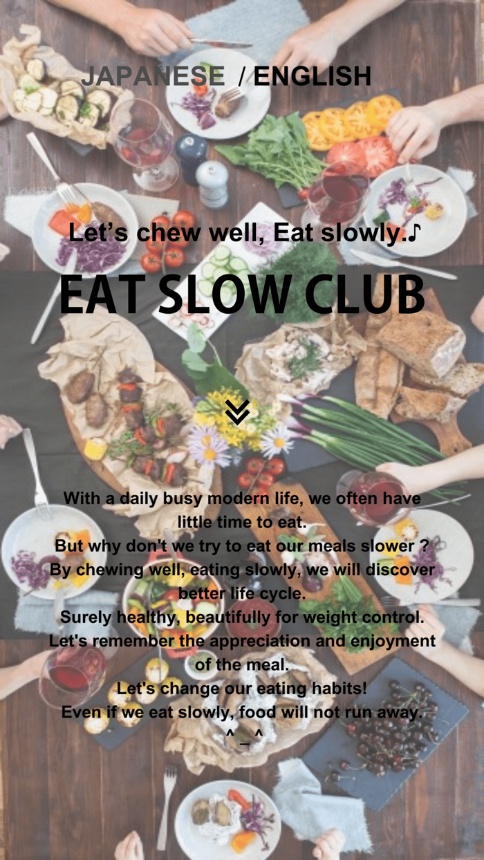 EatSlowClubchew well to eat.