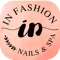 Welcome to In Fashion Nails & Spa