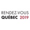 Bienvenue dans l’application officielle du Rendez-vous Québec 2019