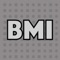 "BMI Computer" App is a simple one