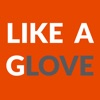LikeAGlove