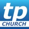 Download the TP Church app today