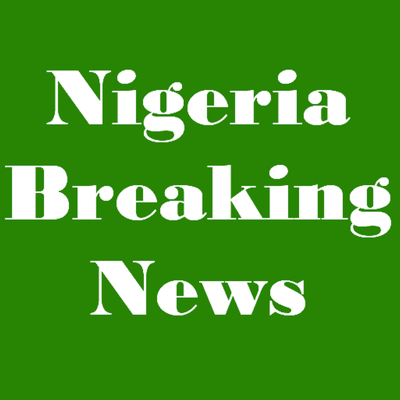 Nigeria Breaking News