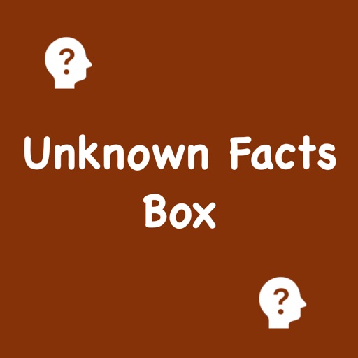 Unknown Facts Box