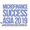 THE ONLY EVENT FOCUSING ON MICROFINANCE IN EMERGING ASIA