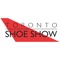 Toronto Show Show Canada’s premier buyer’s market for fashion and footwear