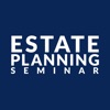 Annual Estate Planning Seminar inheritance estate planning 