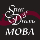Top 33 Business Apps Like MOBA Street of Dreams - Best Alternatives