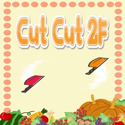 Cut Cut 2F