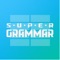 Super Grammar App is a way for English language learners to expose themselves to correct audio usage of a variety of sentences