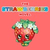 The Strawberries Novel - Audio