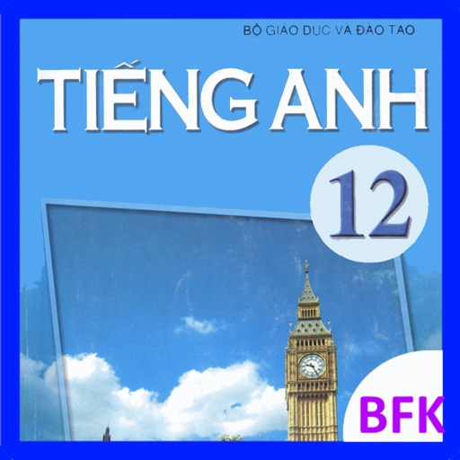 Tieng Anh Lop 12 - English 12 app description and overview
