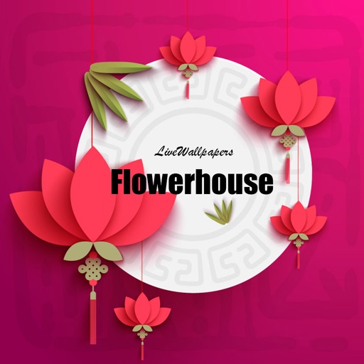 LiveWallpapersFlowerhouse