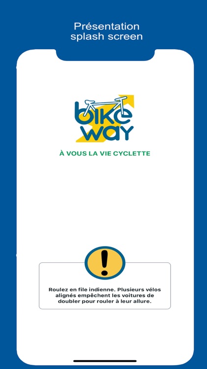 Bikeway A vous la vie cyclette