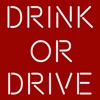 Drink or Drive!