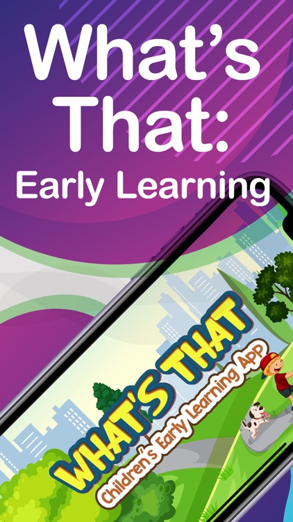 What's That: Early Learning