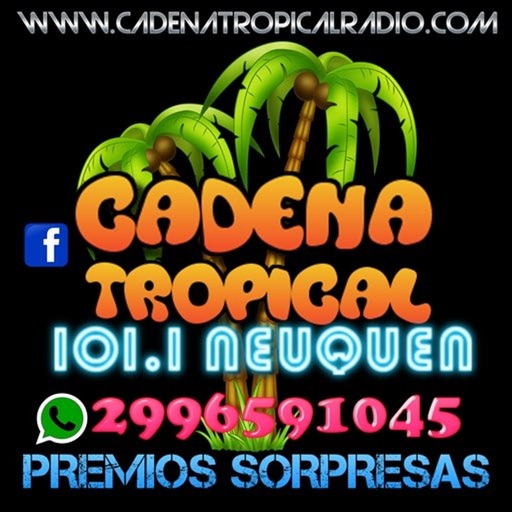 CADENA TROPICAL 101.1