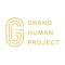 Welcome to Grand Human Project’s online, community engagement platform