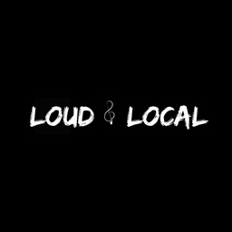 Loud & Local