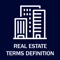 RealEstate Terms Definition Features :