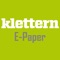 klettern ist das moderne deutschsprachige Magazin für alle aktiven Kletterer und Bergsteiger