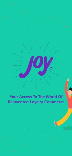 Joy - Reinvented Loyalty