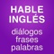 Hable inglés al viajar  - su curso de conversación en inglés con traducción al español y una práctica guía turística de idiomas en una sola aplicación (traducido a español)