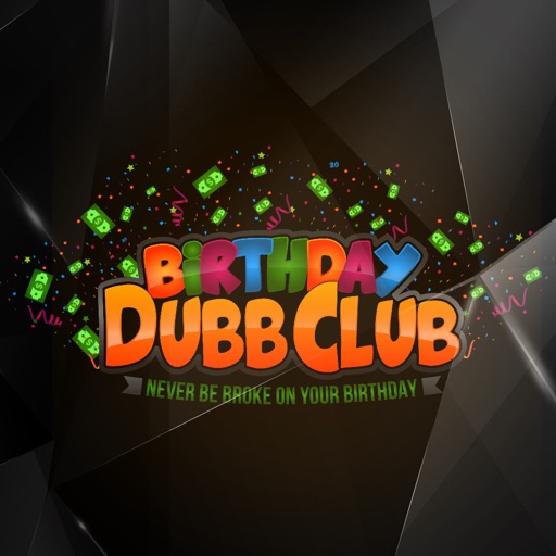 Birthday Dubb Club iOS App