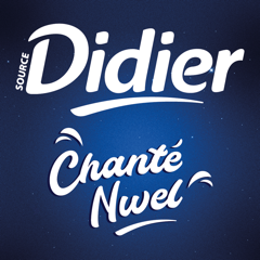 Chanté Nwel par Didier