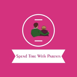 Spend Time With Parents