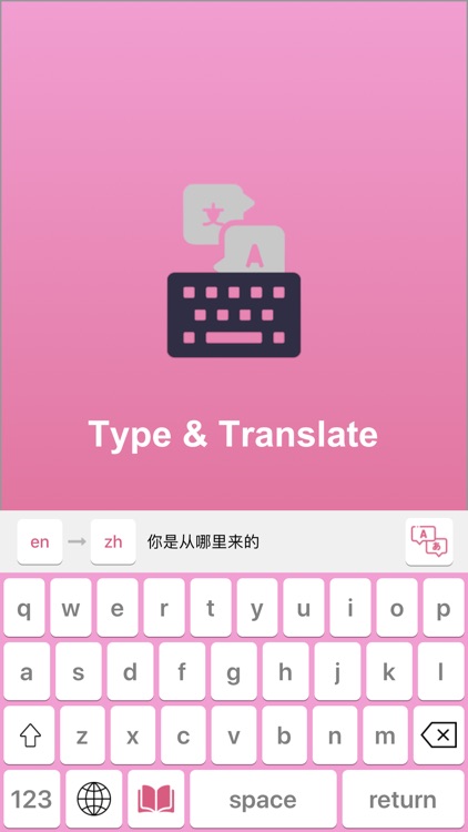 Type - Translate Keyboard App