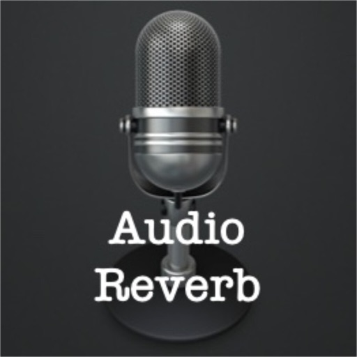 Audio Reverb iOS App