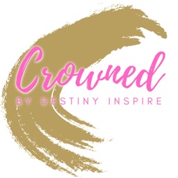 Crowned by Destiny Inspire