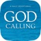 The God Calling App features: