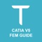 The FEM GUIDE for CATIA V5 is developed by TECHNIA